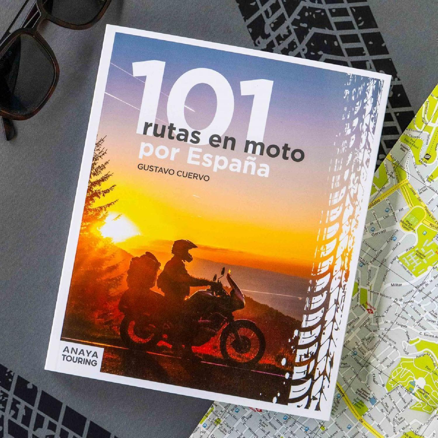 101 rutas en moto por España de Gustavo Cuervo (Anaya Touring)